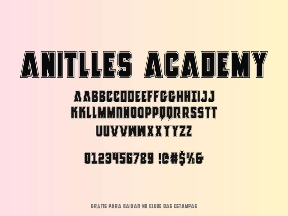Fonte Anitlles Academy Grátis Para Baixar