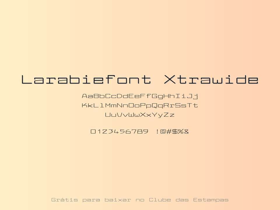 Fonte Larabiefont Xtrawide Grátis Para Baixar