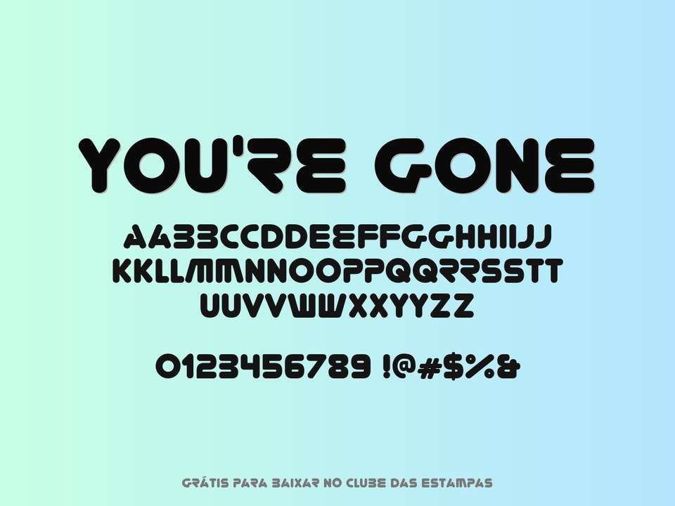 Fonte You're Gone Grátis Para Baixar