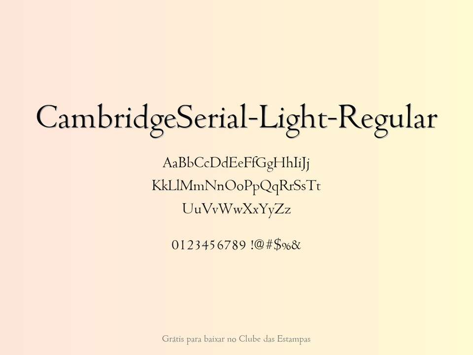 Fonte Cambridgeserial Light Regular Grátis Para Baixar