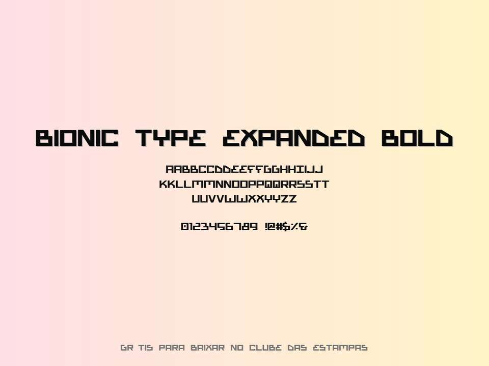 Fonte Bionic Type Expanded Bold Grátis Para Baixar