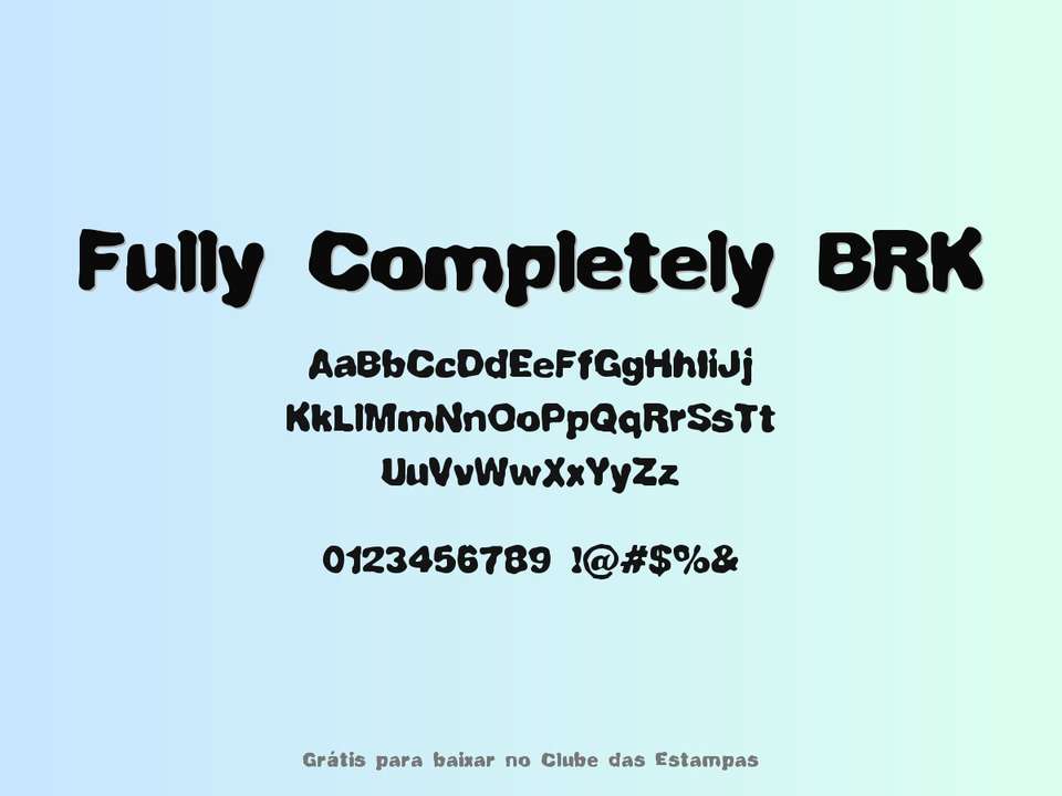 Fonte Fully Completely Brk Grátis Para Baixar