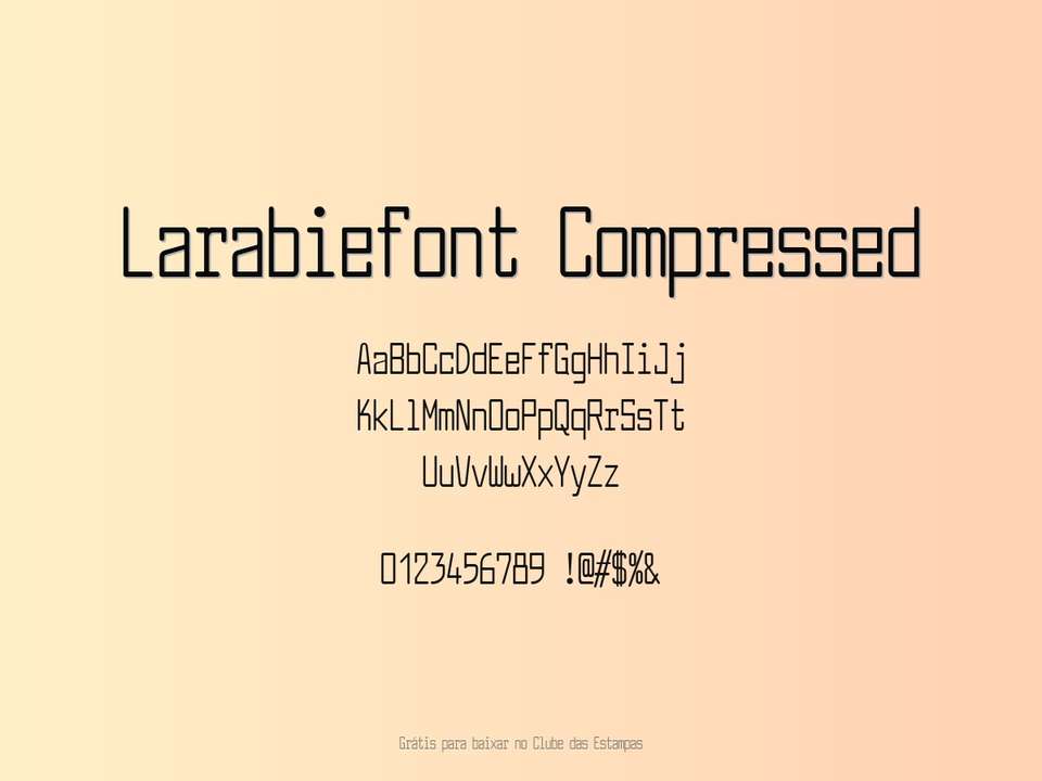 Fonte Larabiefont Compressed Grátis Para Baixar