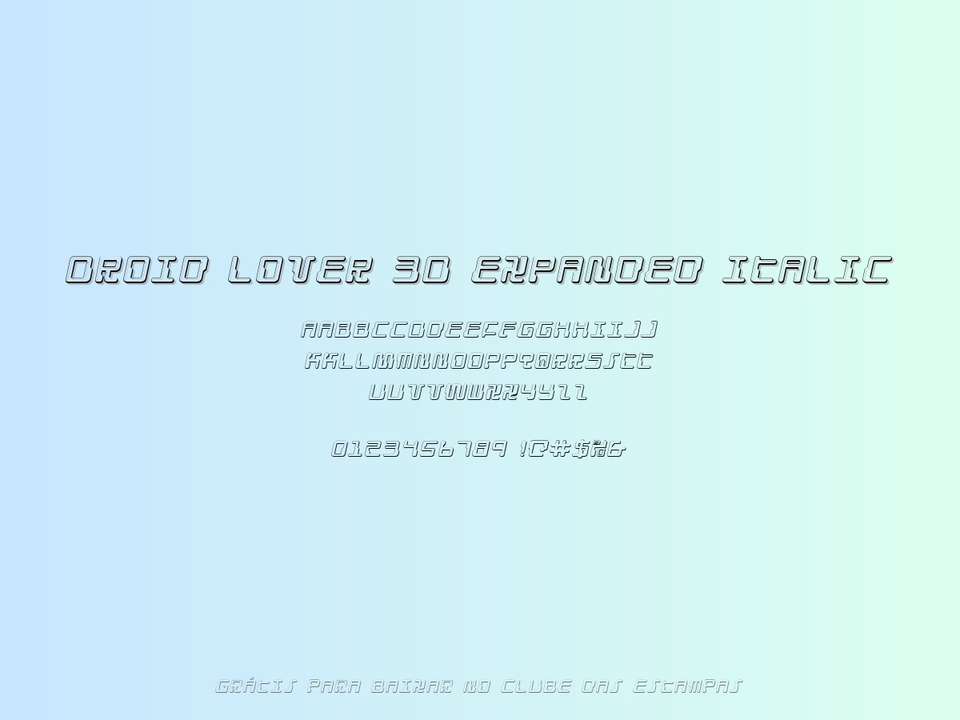 Fonte Droid Lover 3d Expanded Italic Grátis Para Baixar