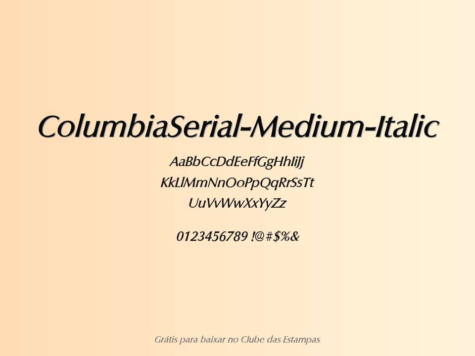 Fonte Columbiaserial Medium Italic Grátis Para Baixar