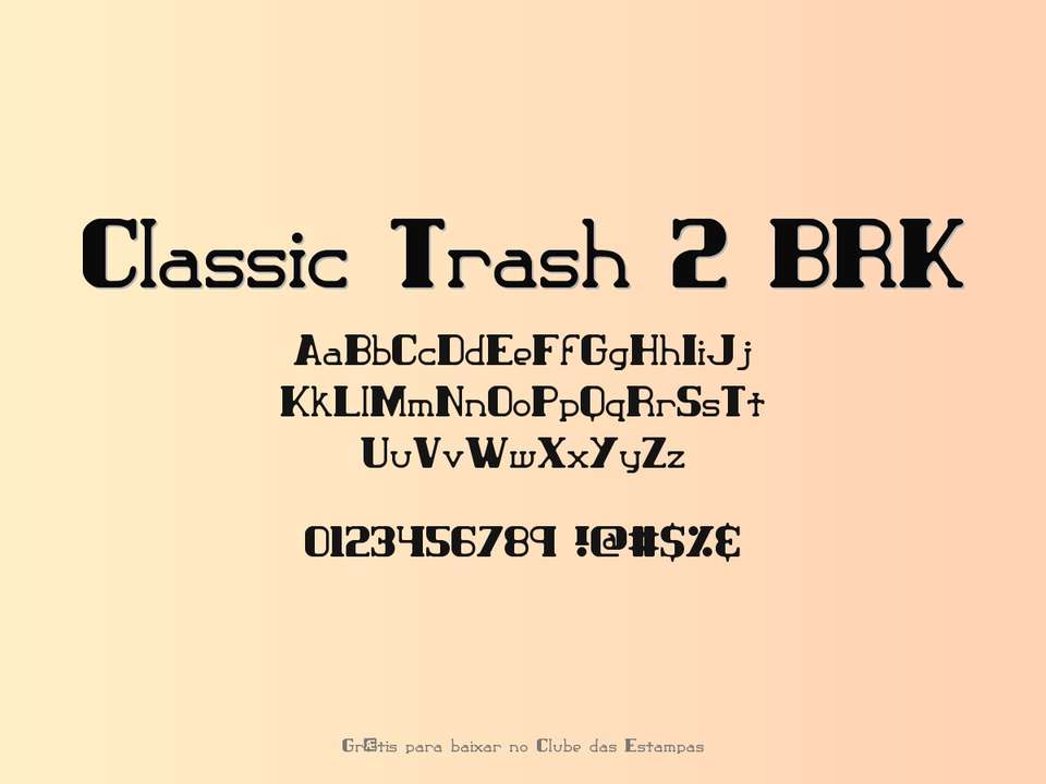 Fonte Classic Trash 2 Brk Grátis Para Baixar