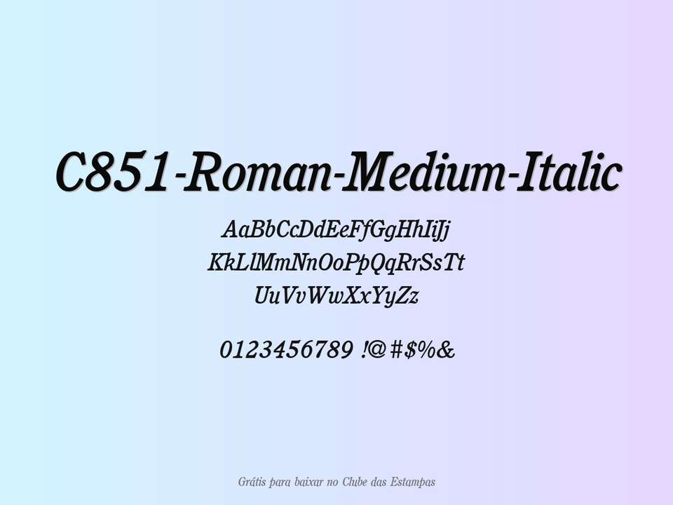 Fonte C851 Roman Medium Italic Grátis Para Baixar