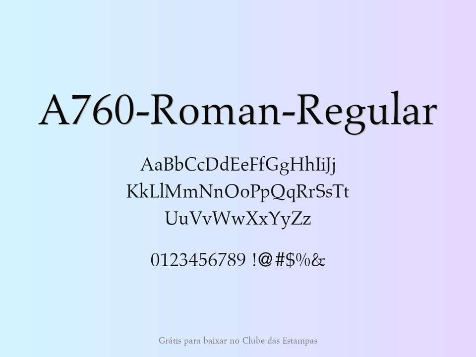 Fonte A760 Roman Regular Grátis Para Baixar