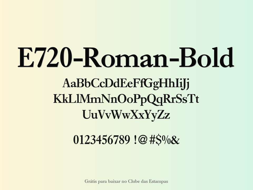 Fonte E720 Roman Bold Grátis Para Baixar