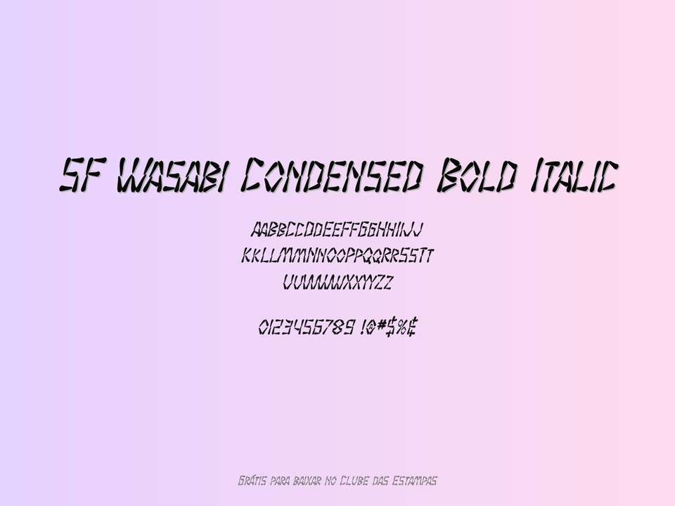 Fonte Sf Wasabi Condensed Bold Italic Grátis Para Baixar