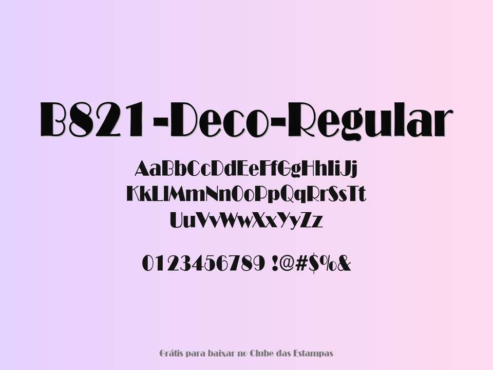 Fonte B821 Deco Regular Grátis Para Baixar