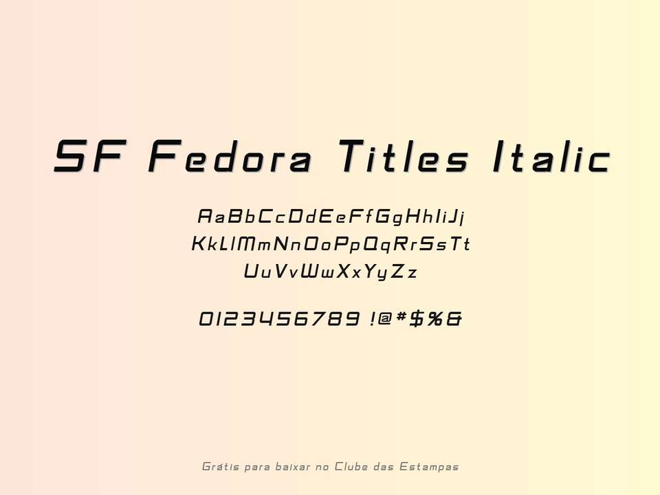 Fonte Sf Fedora Titles Italic Grátis Para Baixar