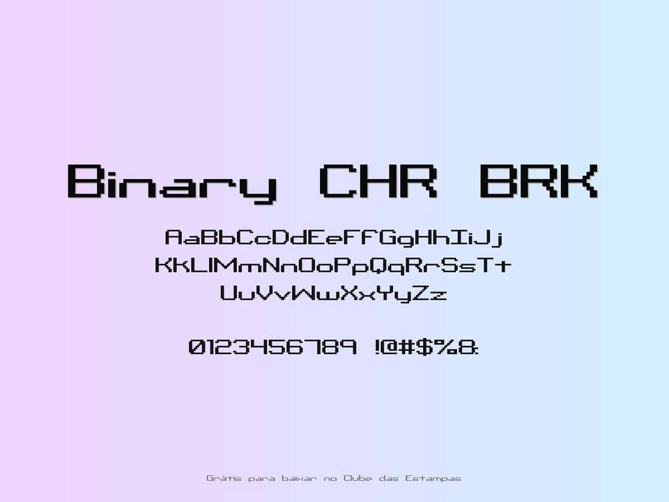 Fonte Binary Chr Brk Grátis Para Baixar