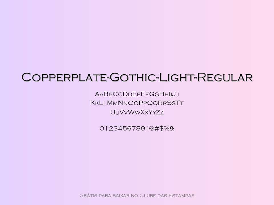 Fonte Copperplate Gothic Light Regular Grátis Para Baixar