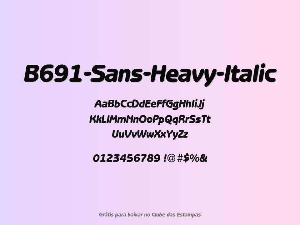 Fonte B691 Sans Heavy Italic Grátis Para Baixar