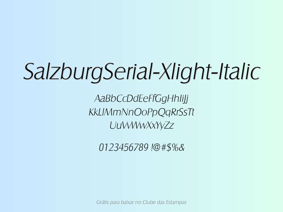Fonte Salzburgserial Xlight Italic Grátis Para Baixar