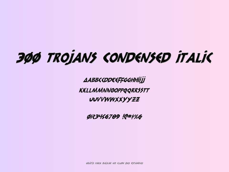 Fonte 300 Trojans Condensed Italic Grátis Para Baixar