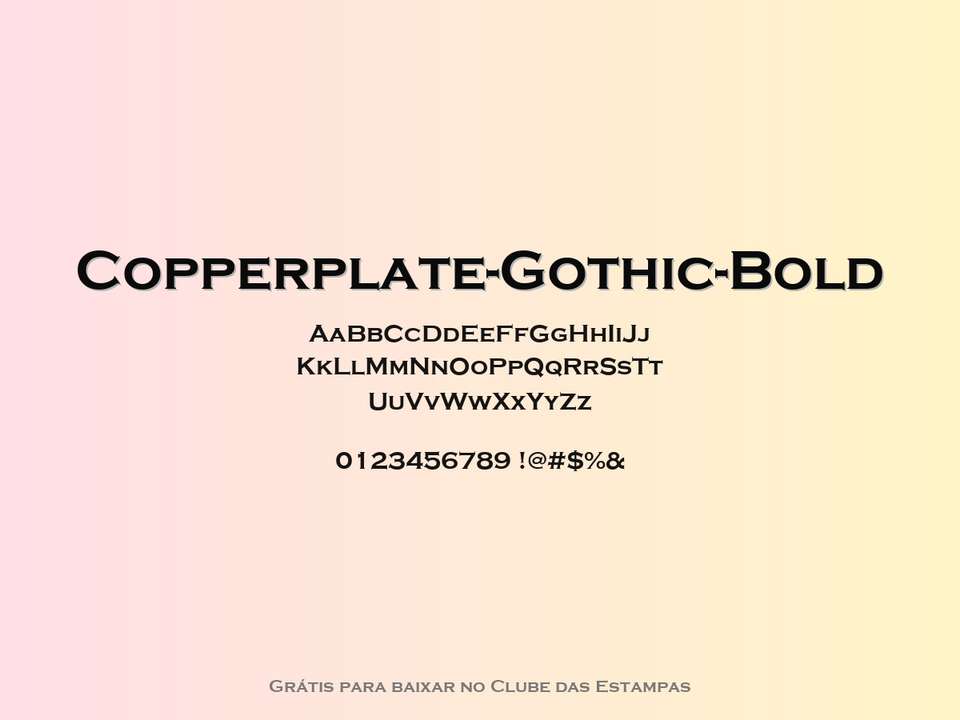 Fonte Copperplate Gothic Bold Grátis Para Baixar