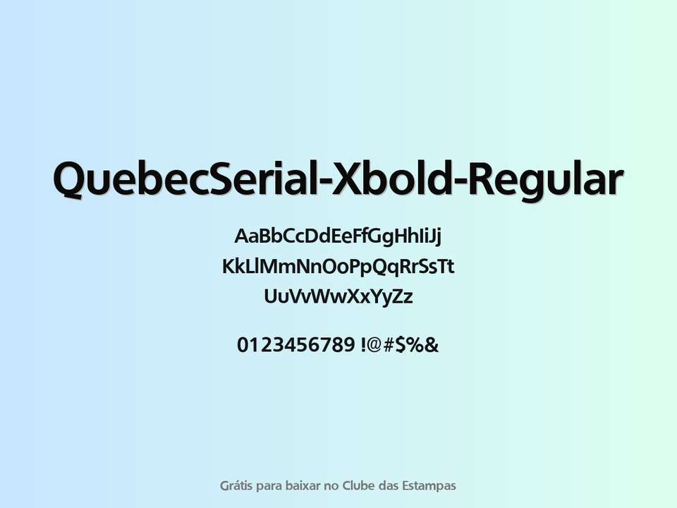 Fonte Quebecserial Xbold Regular Grátis Para Baixar