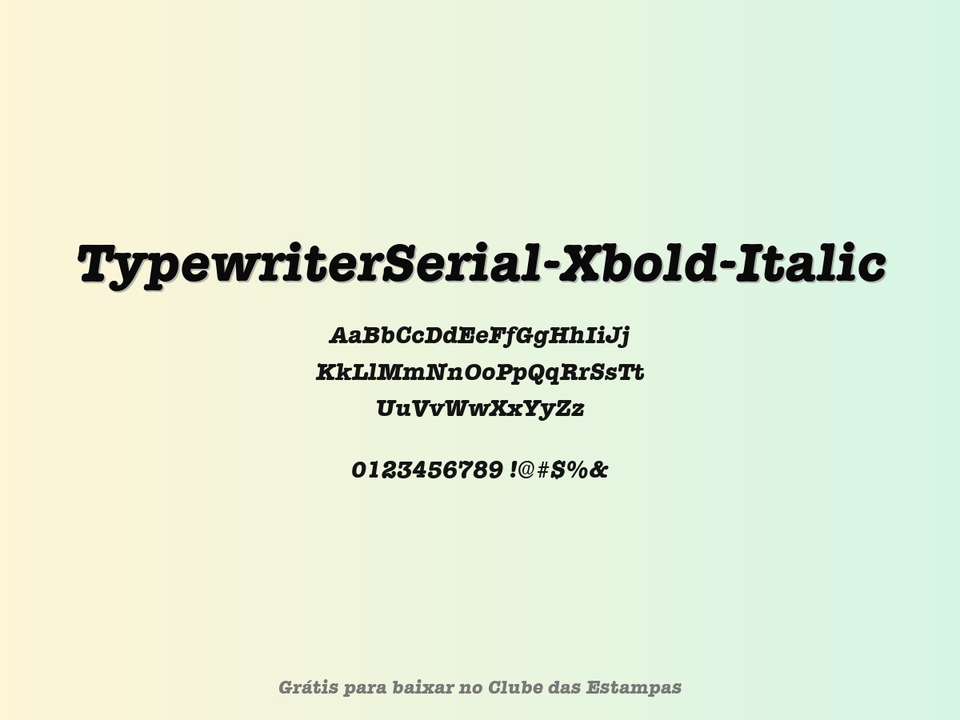 Fonte Typewriterserial Xbold Italic Grátis Para Baixar