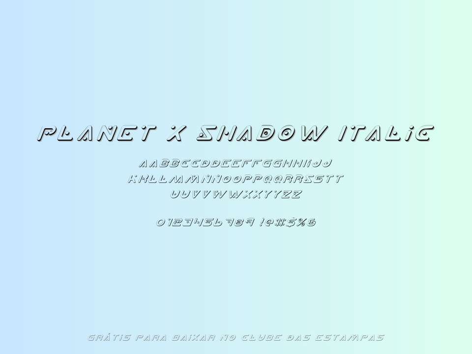 Fonte Planet X Shadow Italic Grátis Para Baixar