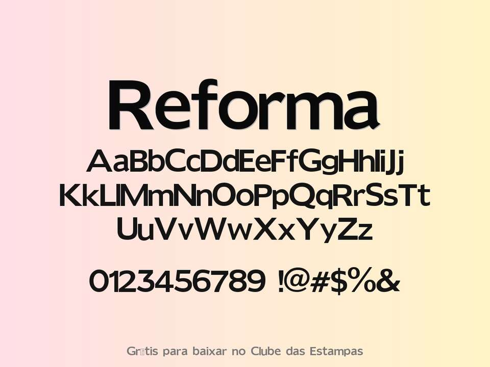 Fonte Reforma Grátis Para Baixar