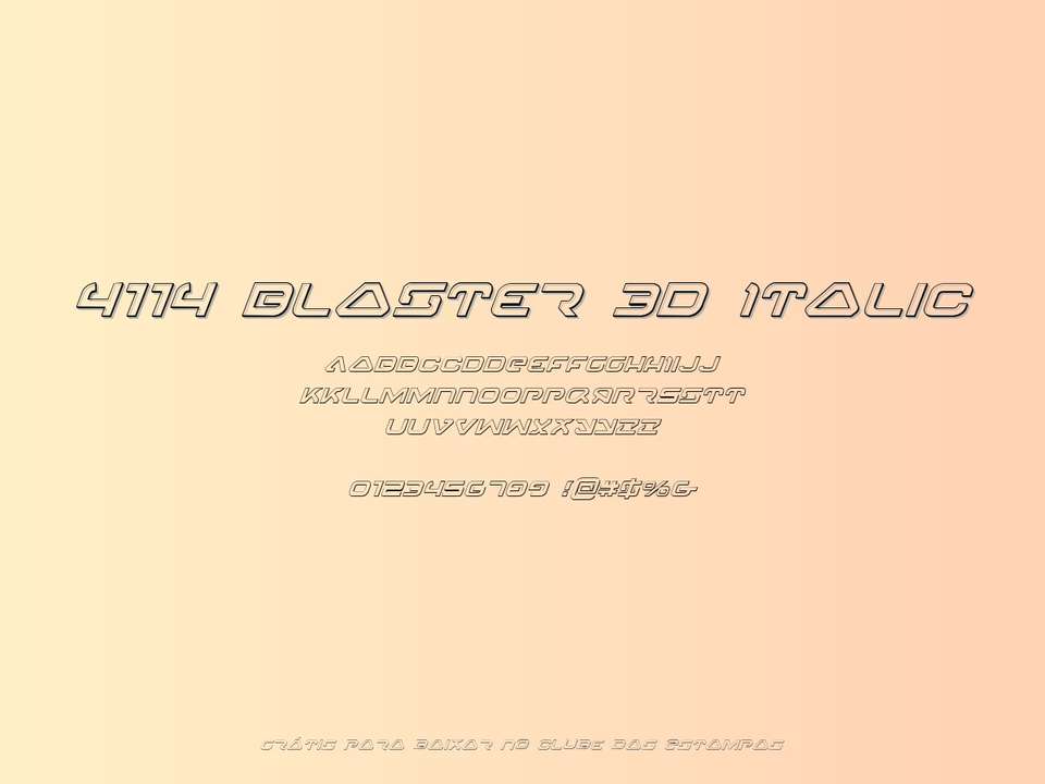 Fonte 4114 Blaster 3d Italic Grátis Para Baixar