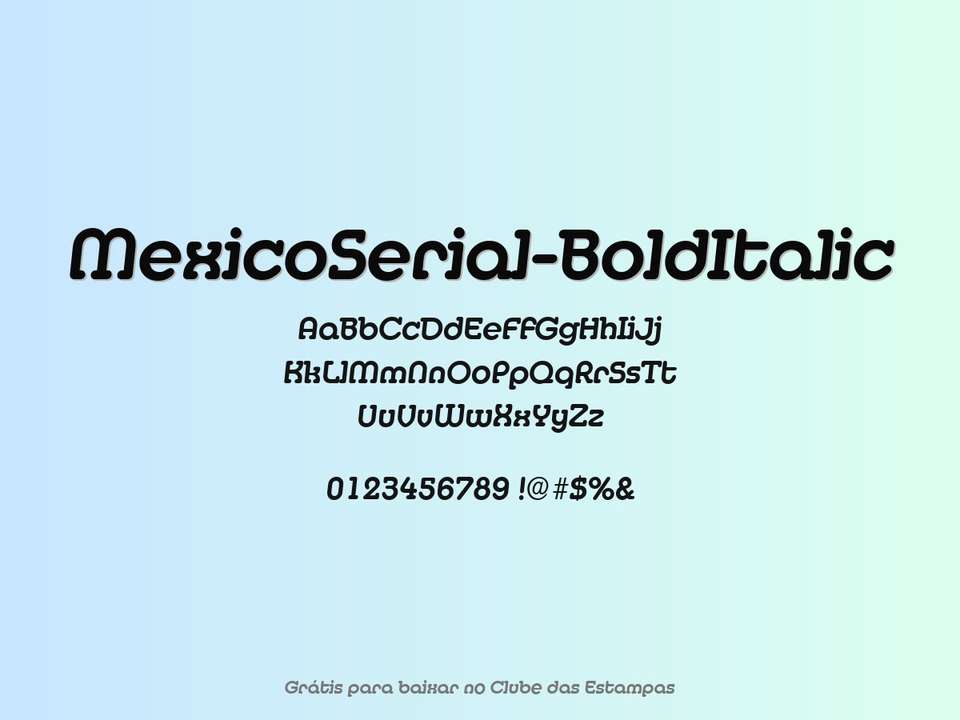 Fonte Mexicoserial Bolditalic Grátis Para Baixar