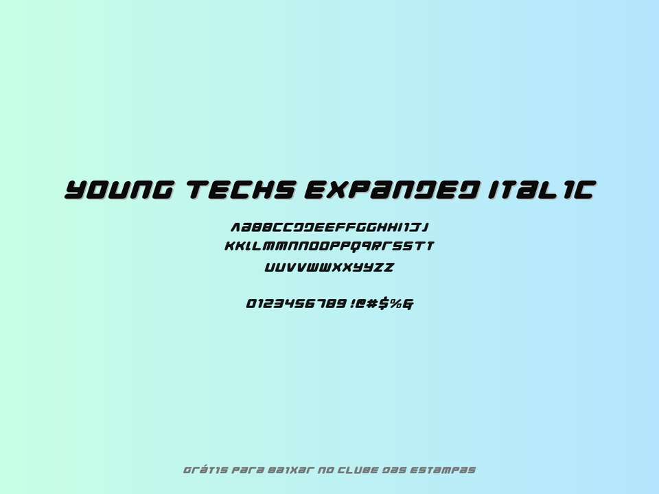 Fonte Young Techs Expanded Italic Grátis Para Baixar