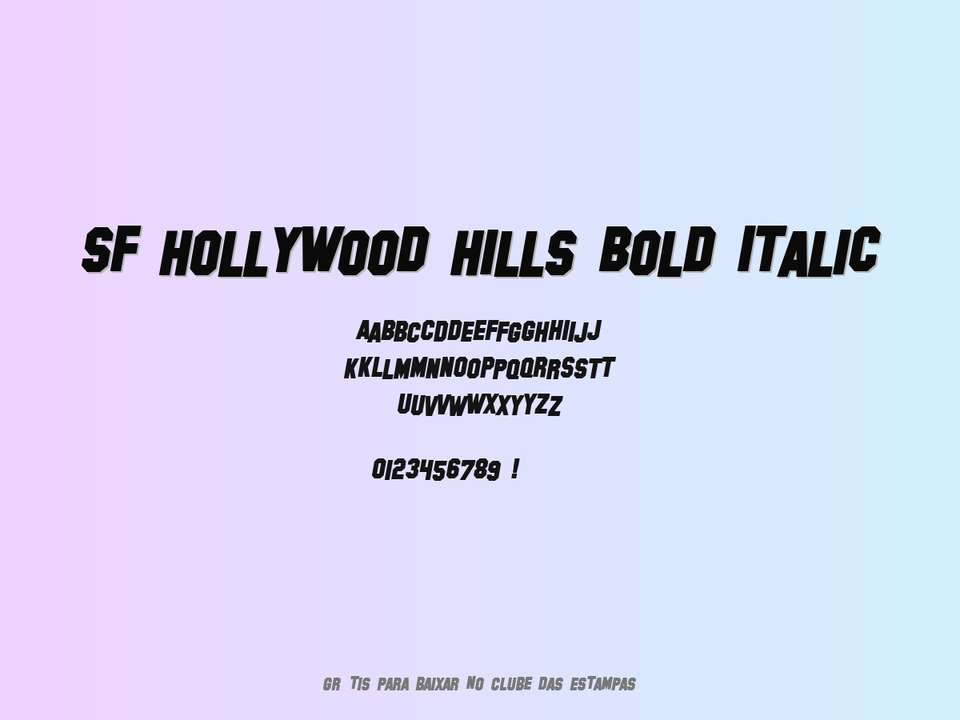 Fonte Sf Hollywood Hills Bold Italic Grátis Para Baixar