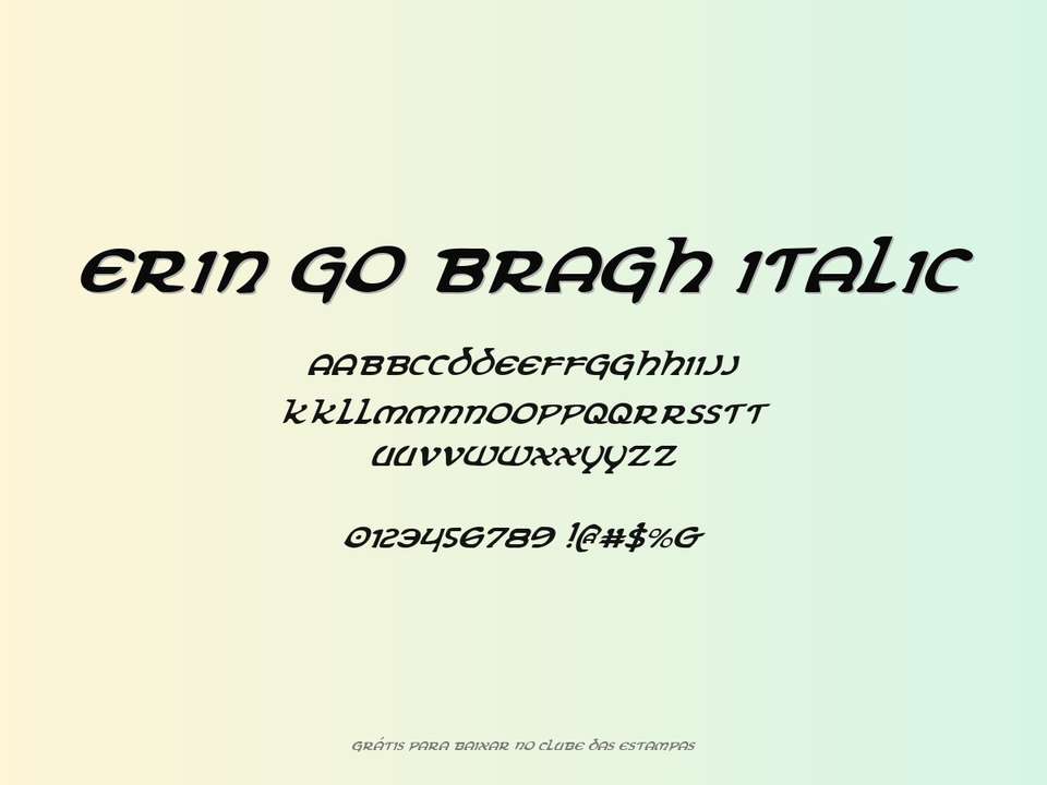 Fonte Erin Go Bragh Italic Grátis Para Baixar
