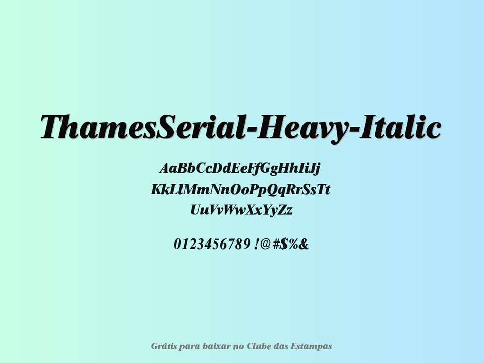 Fonte Thamesserial Heavy Italic Grátis Para Baixar