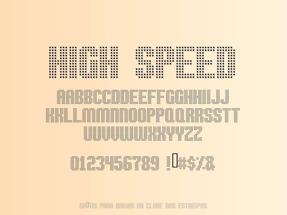 Fonte High Speed Grátis Para Baixar