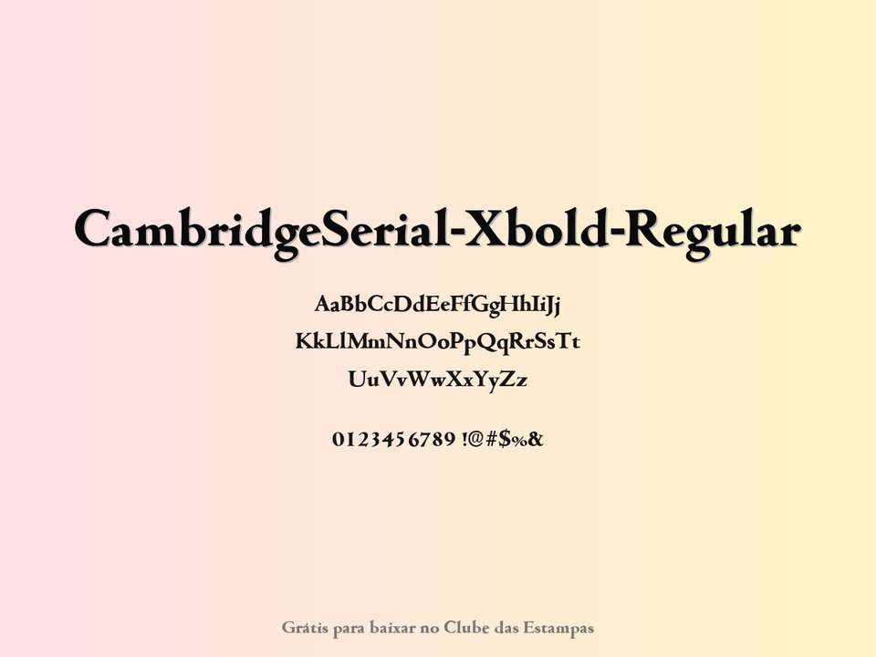 Fonte Cambridgeserial Xbold Regular Grátis Para Baixar