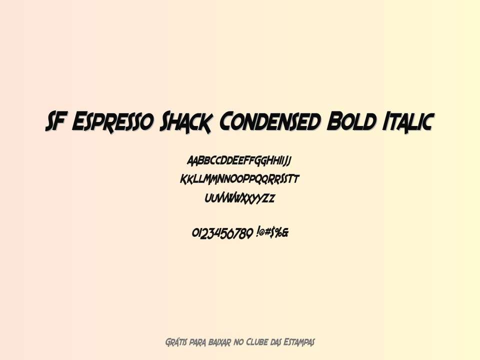 Fonte Sf Espresso Shack Condensed Bold Italic Grátis Para Baixar