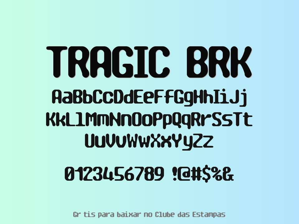 Fonte Tragic Brk Grátis Para Baixar