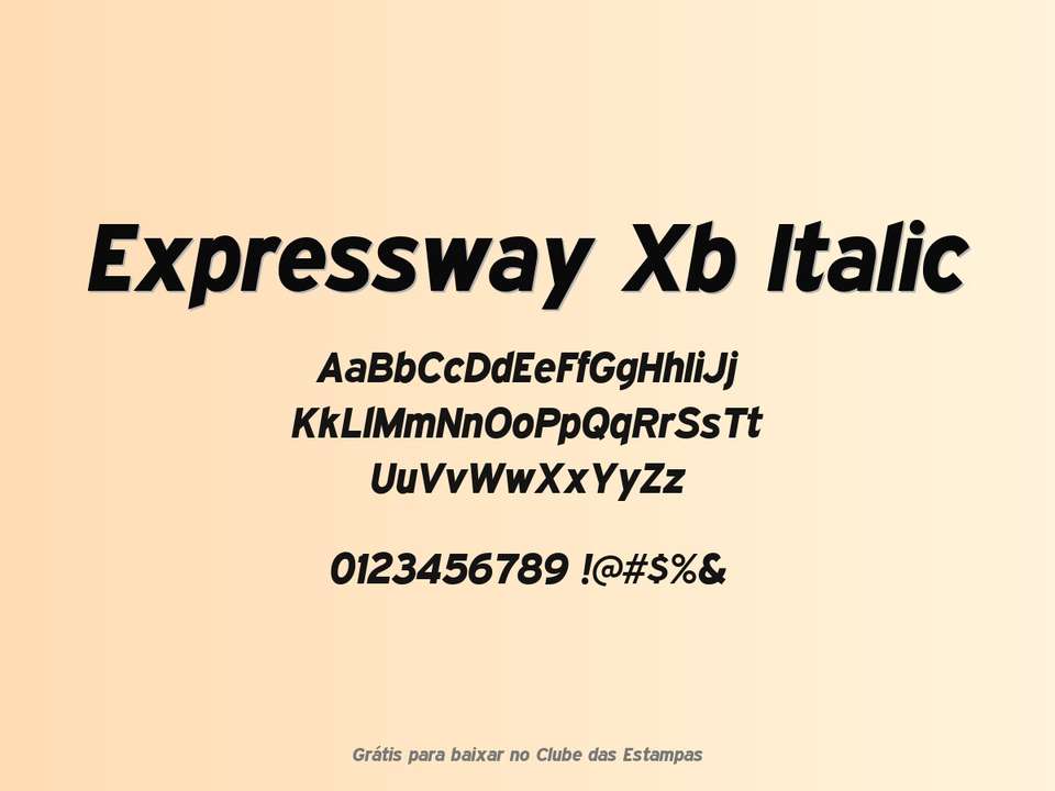 Fonte Expressway Xb Italic Grátis Para Baixar