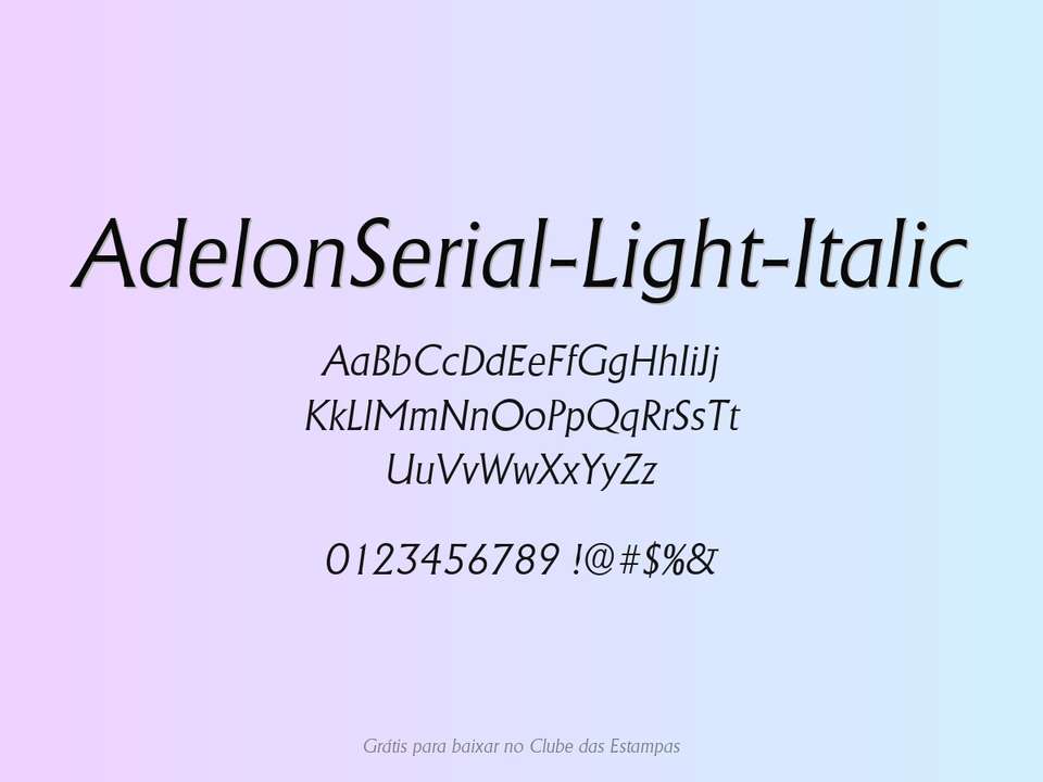 Fonte Adelonserial Light Italic Grátis Para Baixar