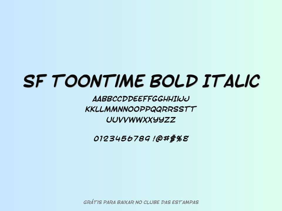 Fonte Sf Toontime Bold Italic Grátis Para Baixar