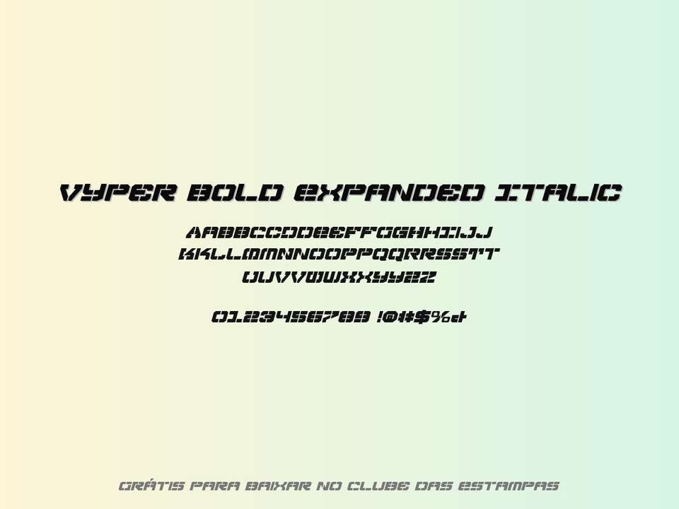 Fonte Vyper Bold Expanded Italic Grátis Para Baixar