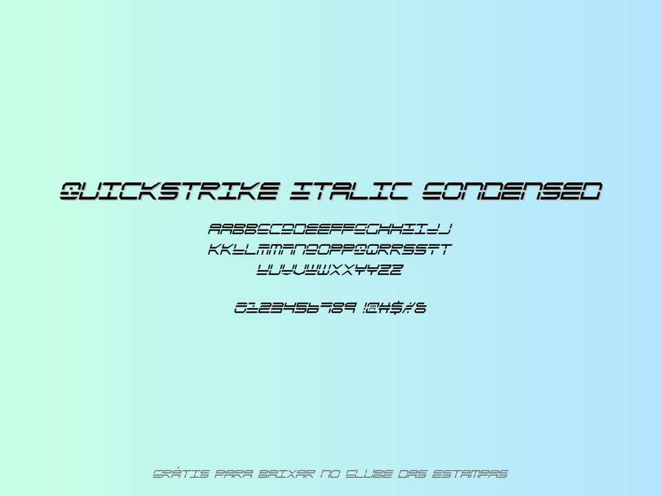 Fonte Quickstrike Italic Condensed Grátis Para Baixar