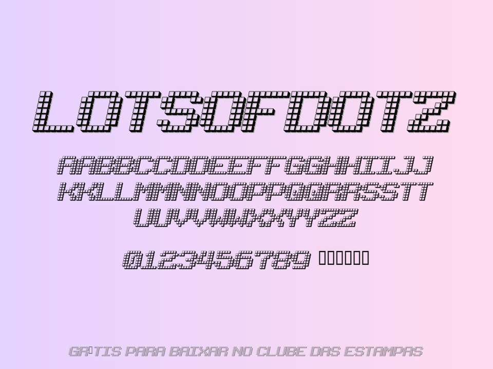 Fonte Lotsofdotz Grátis Para Baixar