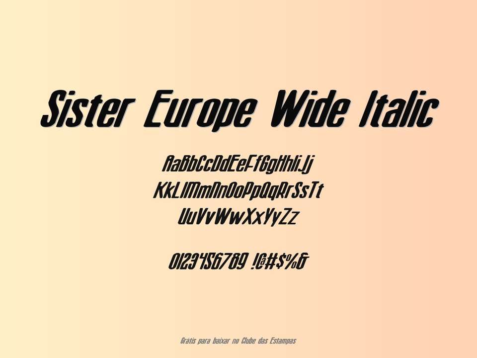 Fonte Sister Europe Wide Italic Grátis Para Baixar