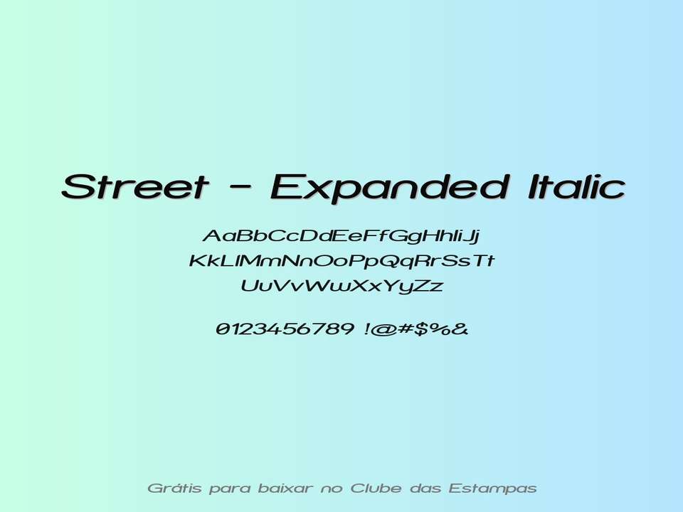 Fonte Street Expanded Italic Grátis Para Baixar