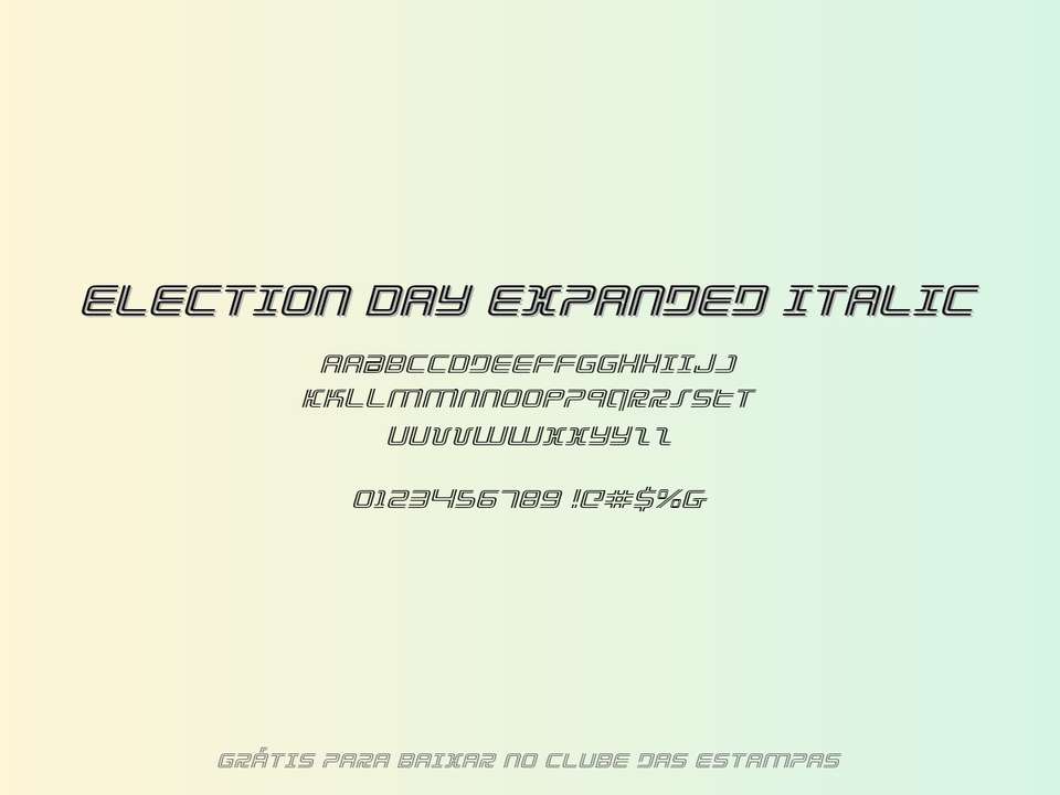 Fonte Election Day Expanded Italic Grátis Para Baixar
