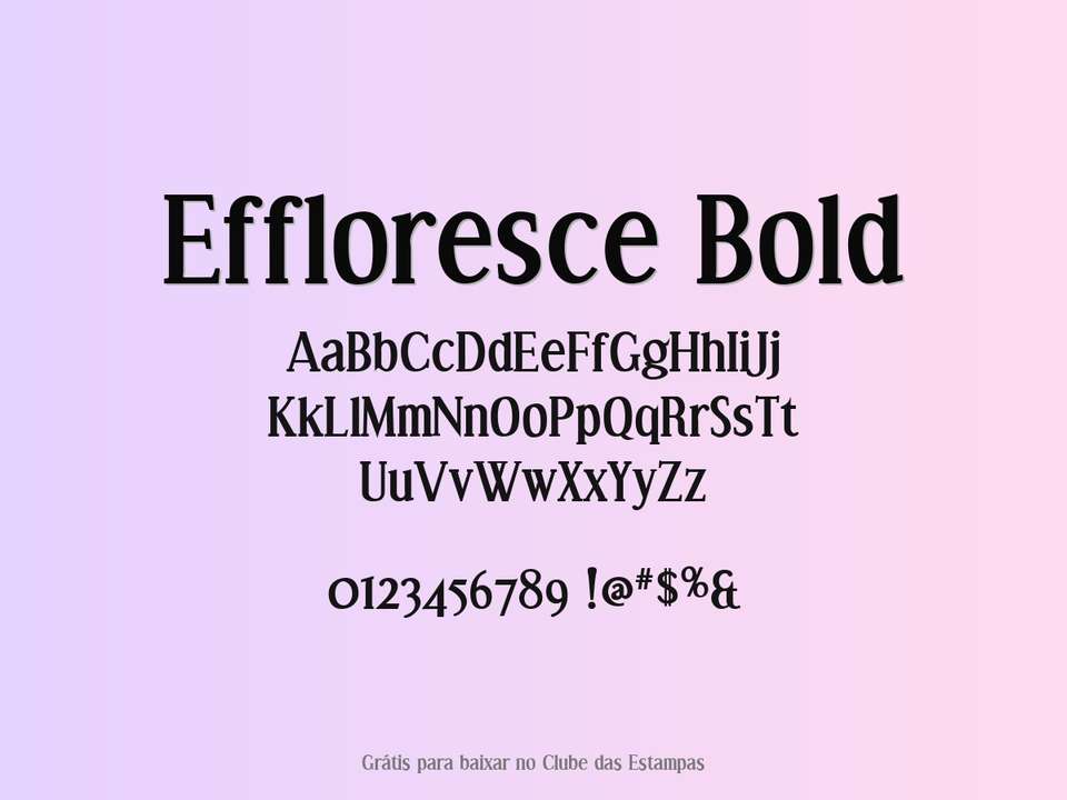 Fonte Effloresce Bold Grátis Para Baixar
