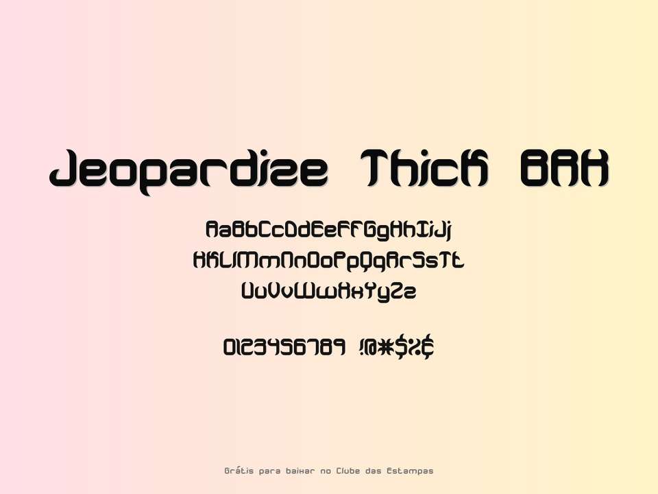 Fonte Jeopardize Thick Brk Grátis Para Baixar