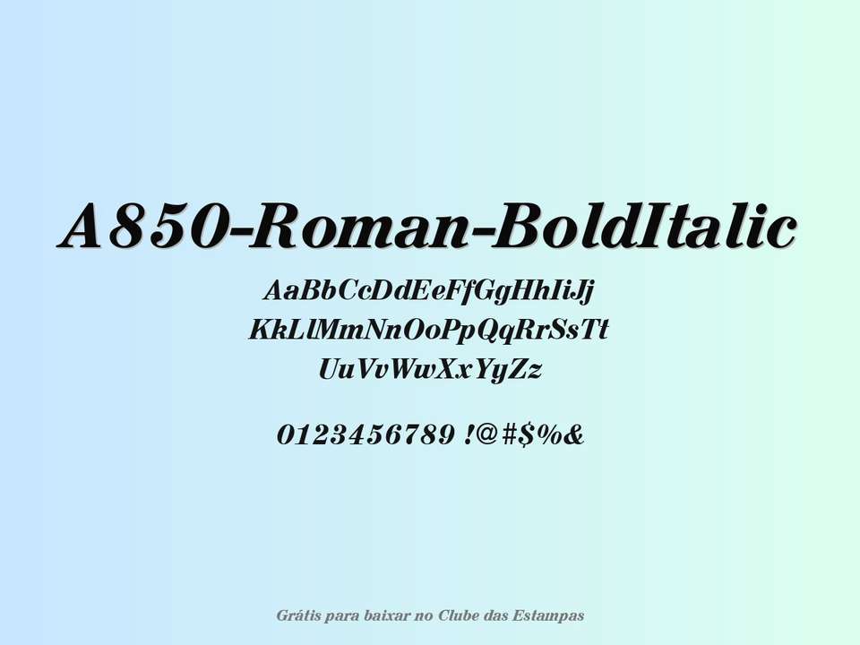 Fonte A850 Roman Bolditalic Grátis Para Baixar