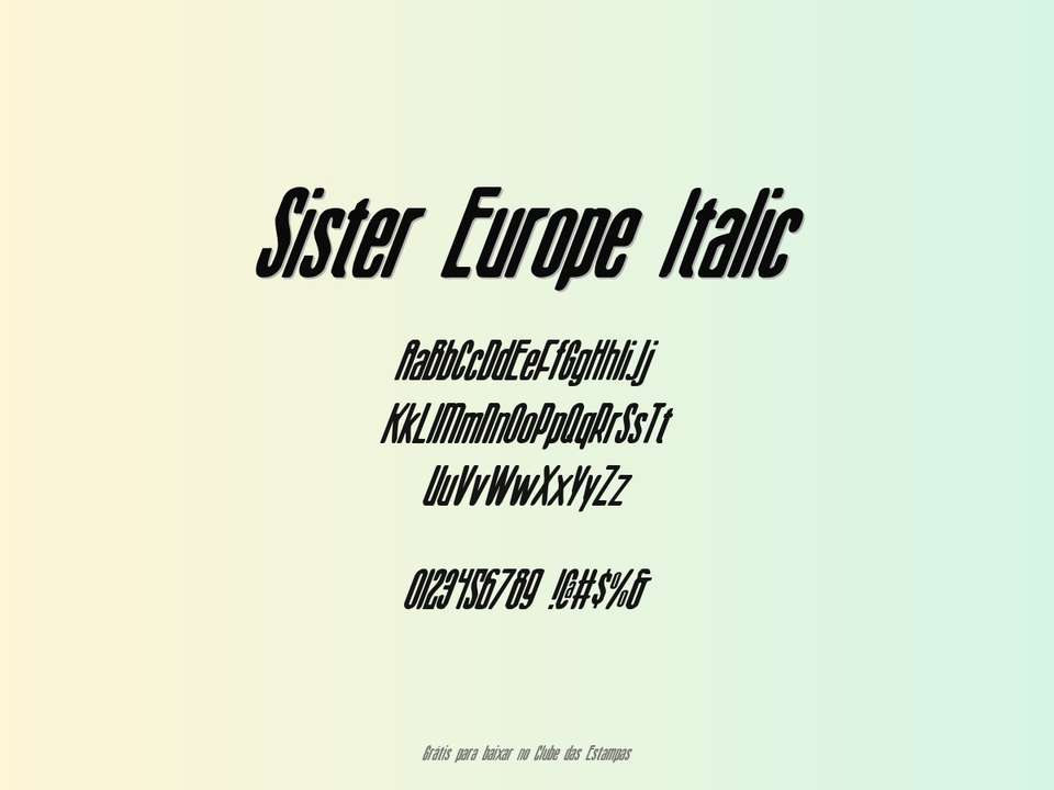 Fonte Sister Europe Italic Grátis Para Baixar