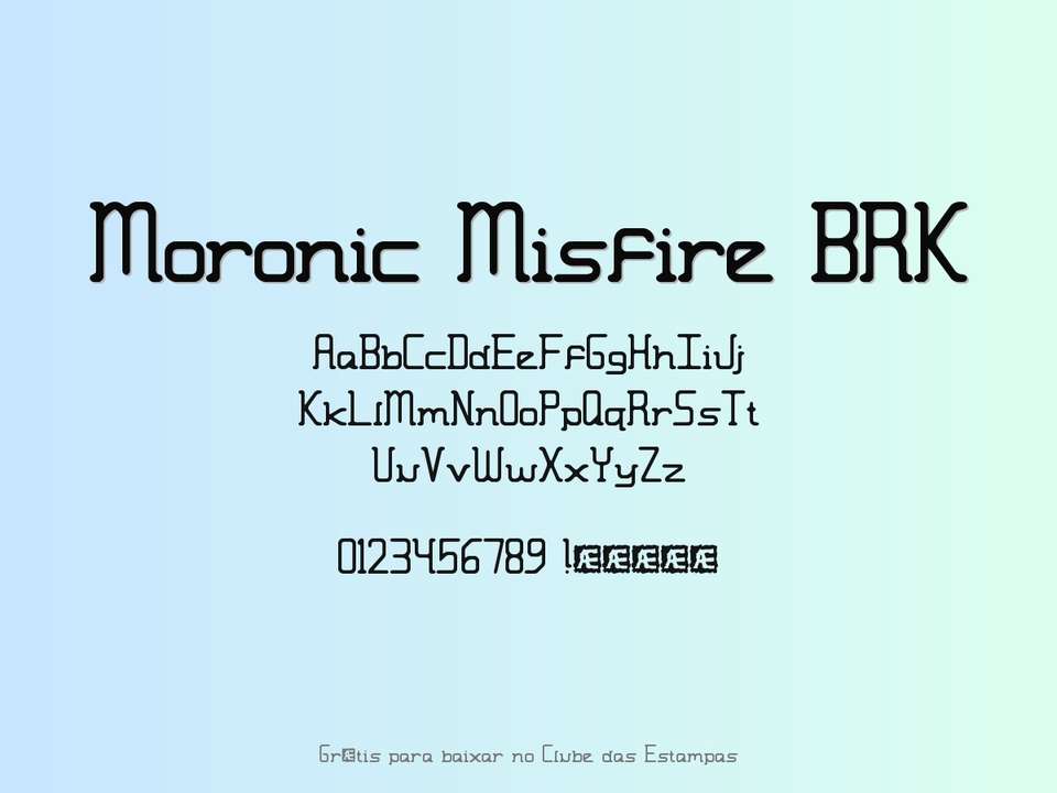 Fonte Moronic Misfire Brk Grátis Para Baixar